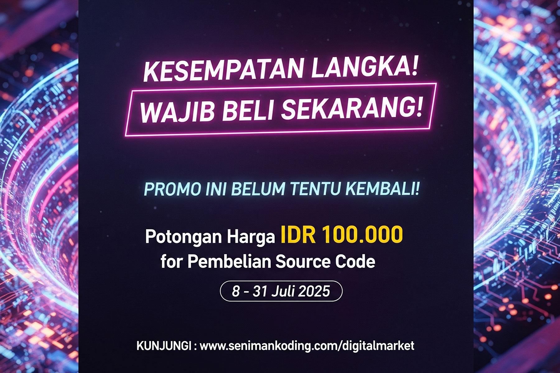 Terakhir di Juli 2025! Diskon 100 Ribu Source Code, Jangan Sampai Terlewat, image blog Seniman Koding