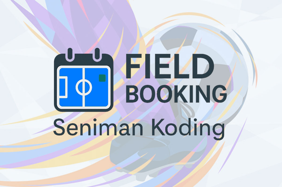 FIELD BOOKING Seniman Koding Solusi Modern untuk Booking Lapangan, aplikasi booking lapangan, software booking lapangan, sistem booking lapangan online, aplikasi manajemen lapangan, FIELD BOOKING Seniman Koding, aplikasi booking lapangan futsal, software booking lapangan badminton, sistem booking lapangan basket, aplikasi booking lapangan tenis, aplikasi penyewaan lapangan olahraga, aplikasi booking lapangan online lewat hp, software booking lapangan multi cabang, aplikasi booking lapangan multi negara, aplikasi booking lapangan dengan timezone otomatis, sistem booking lapangan dengan laporan lengkap, aplikasi booking lapangan terintegrasi pembayaran, aplikasi laporan booking lapangan harian, software laporan booking lapangan bulanan, aplikasi laporan keuangan lapangan, sistem manajemen pembayaran lapangan, aplikasi booking lapangan dengan status pembayaran, aplikasi booking lapangan Indonesia, software booking lapangan internasional, aplikasi booking lapangan murah, aplikasi booking lapangan terbaik, software booking lapangan untuk bisnis, Seniman Koding Blog